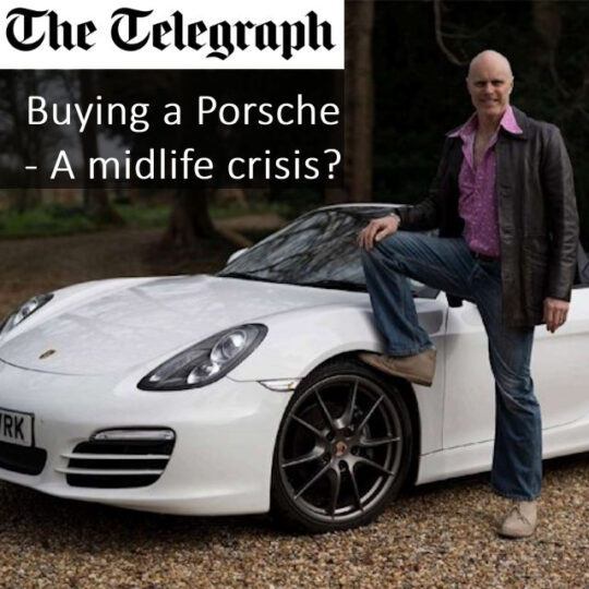 Buying a Porsche doesn’t mean I’m having a midlife crisis